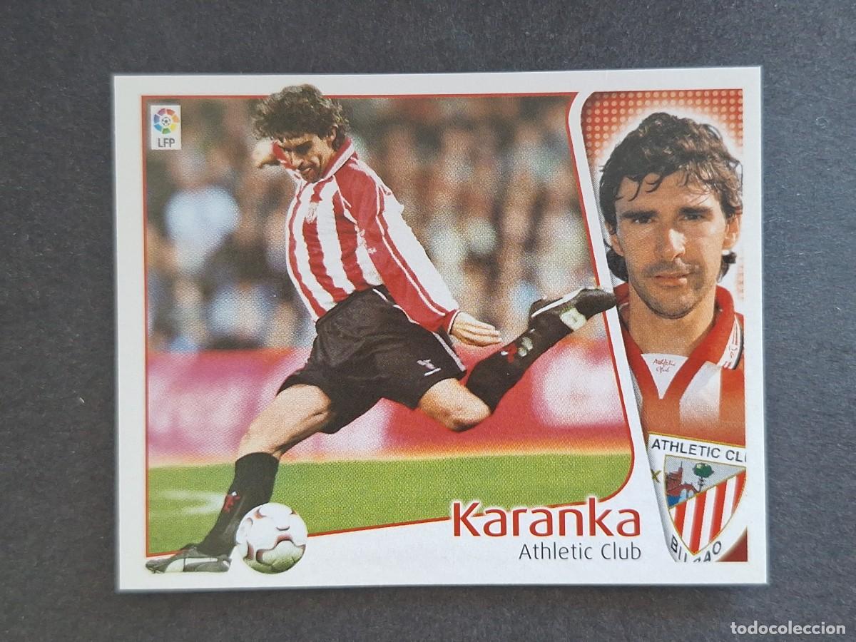 Cromos de Futebol: L4 KARANKA ATHLETIC CLUB DE BILBAO LIGA ESTE 2004 2005 04 05 NUNCA PEGADO SIN PEGAR