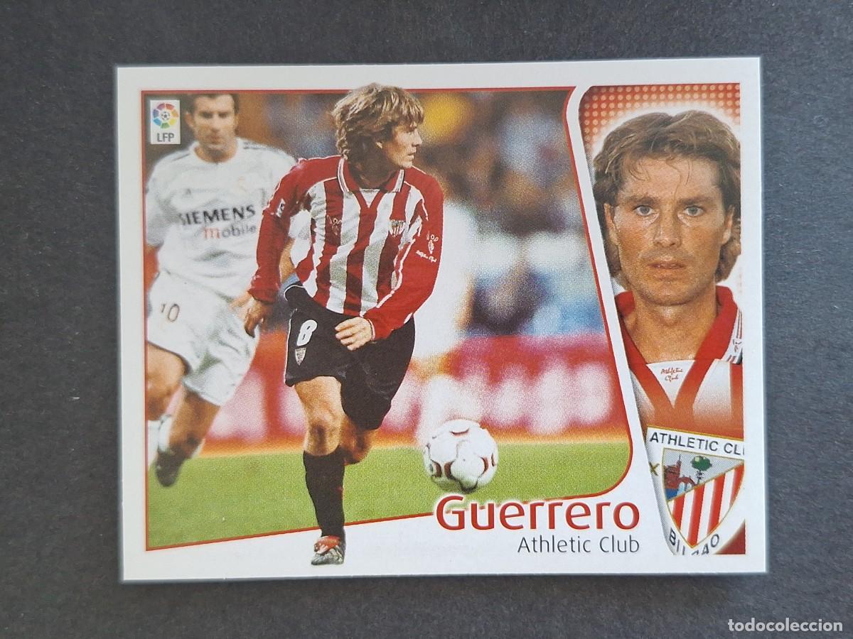 Figurine di Calcio: L4 GUERRERO ATHLETIC CLUB DE BILBAO LIGA ESTE 2004 2005 04 05 NUNCA PEGADO SIN PEGAR
