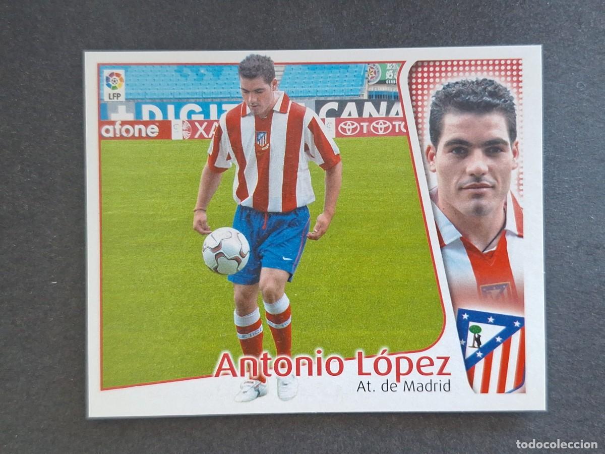 Cromos de f&uacute;tbol: L4 ANTONIO LOPEZ ATLETICO DE MADRID LIGA ESTE 2004 2005 04 05 NUNCA PEGADO SIN PEGAR