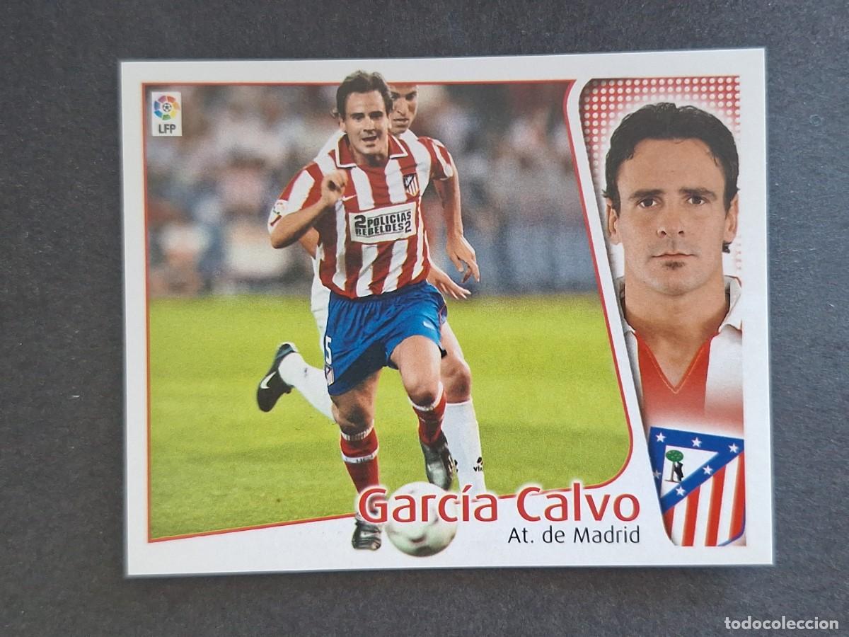 Cromos de f&uacute;tbol: L4 GARCIA CALVO ATLETICO DE MADRID LIGA ESTE 2004 2005 04 05 NUNCA PEGADO SIN PEGAR