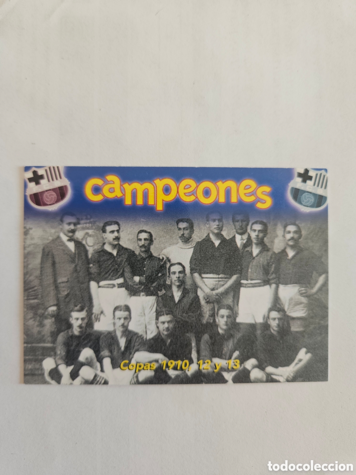 Fu&szlig;ball-Sticker: CROMO ALBUM BAR&Ccedil;A CENTENARI CARDS PANINI (1999) N&ordm; 28 CAMPEONES COPA 1910 12 13 - LIGA 99 BARCELONA