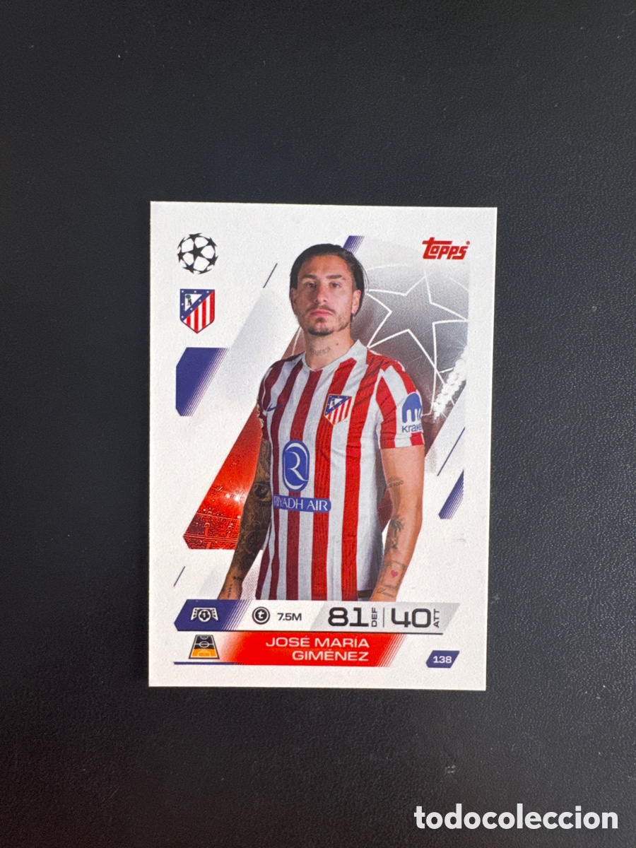 Football Stickers: JOS&Eacute; MAR&Iacute;A GIMENEZ ATL&Eacute;TICO DE MADRID NUMERO 138 MATCH ATTAX 2025 2026