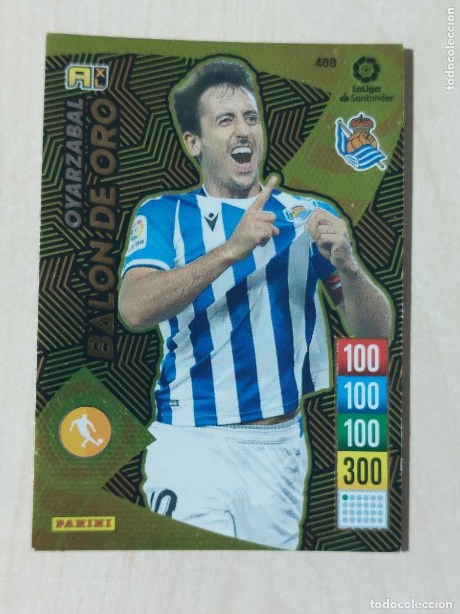 Cromos de f&uacute;tbol: FICHA N&ordm; 468 OYARZABAL - ADRENALYN 21 22 - PANINI 2021 - 22 - CROMO - BALON DE ORO