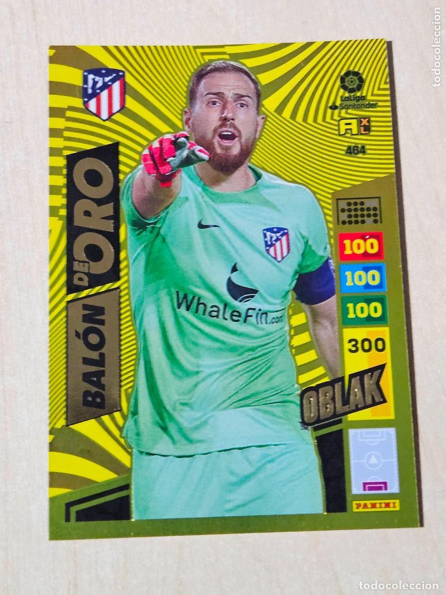 Cromos de f&uacute;tbol: FICHA N&ordm; 464 OBLAK - ADRENALYN 22 23 - PANINI 2022 - 23 - CROMO - BALON DE ORO