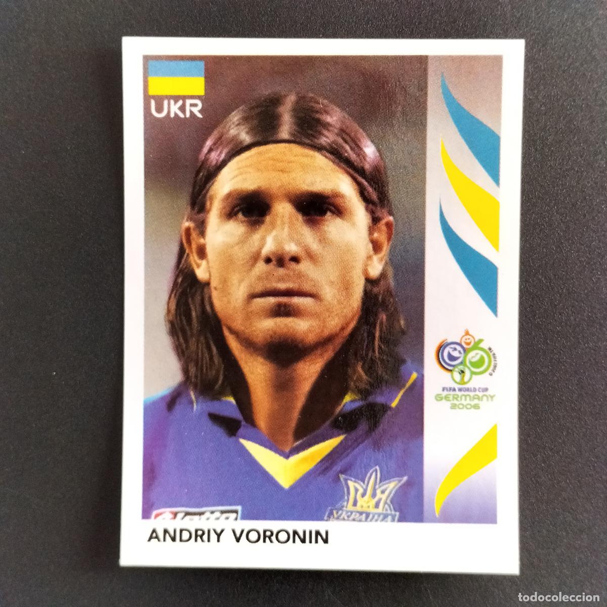 Cromos de f&uacute;tbol: 567 ANDRIY VORONIN UKRANIA UCRANIA CROMOS FIFA WORLD CUP GERMANY 2006 MUNDIAL ALEMANIA PANINI