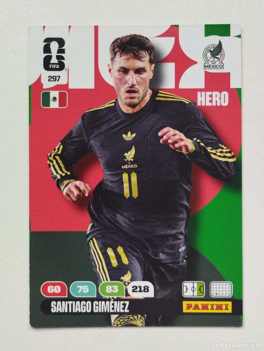 Cartes &agrave; collectionner de Football: CROMO CARD ADRENALYN PANINI MUNDIAL WORLD CUP 2026 HERO SANTIAGO GIMENEZ 297 MEXICO