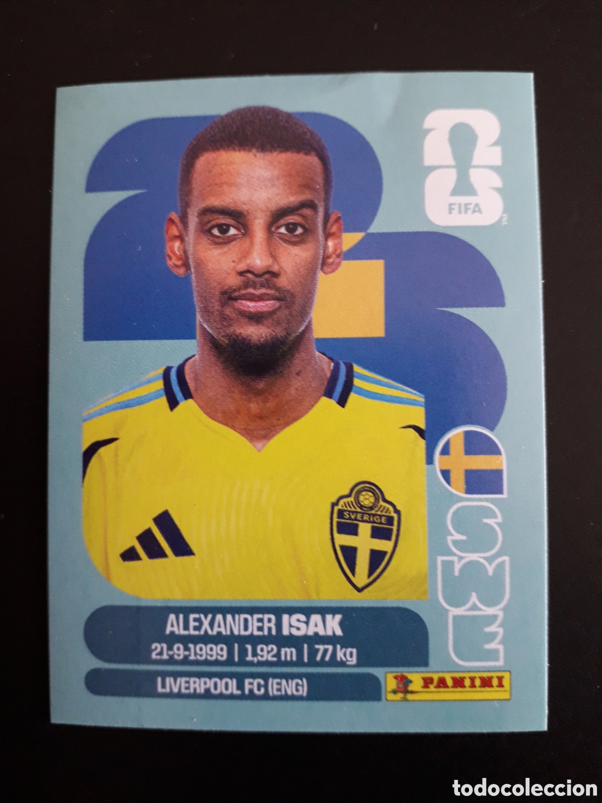 Football Stickers: ISAAK SUECIA SWE 19 MUNDIAL F&Uacute;TBOL 2026 FIFA WORLD CUP PANINI SIN PEGAR PEDIDO M&Iacute;NIMO 3&euro;