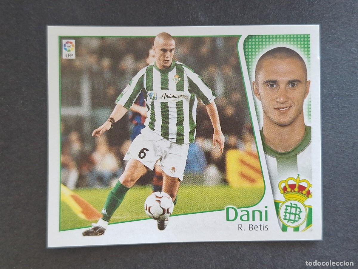 Football Stickers: L4 DANI REAL BETIS BALOMPIE LIGA ESTE 2004 2005 04 05 NUNCA PEGADO SIN PEGAR