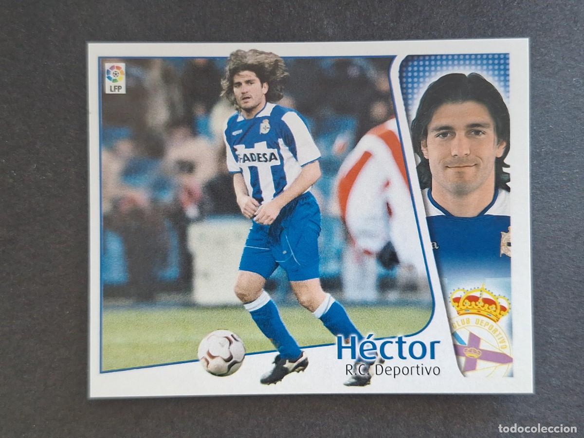Fu&szlig;ball-Sticker: L4 HECTOR DEPORTIVO DE LA CORU&Ntilde;A LIGA ESTE 2004 2005 04 05 NUNCA PEGADO SIN PEGAR