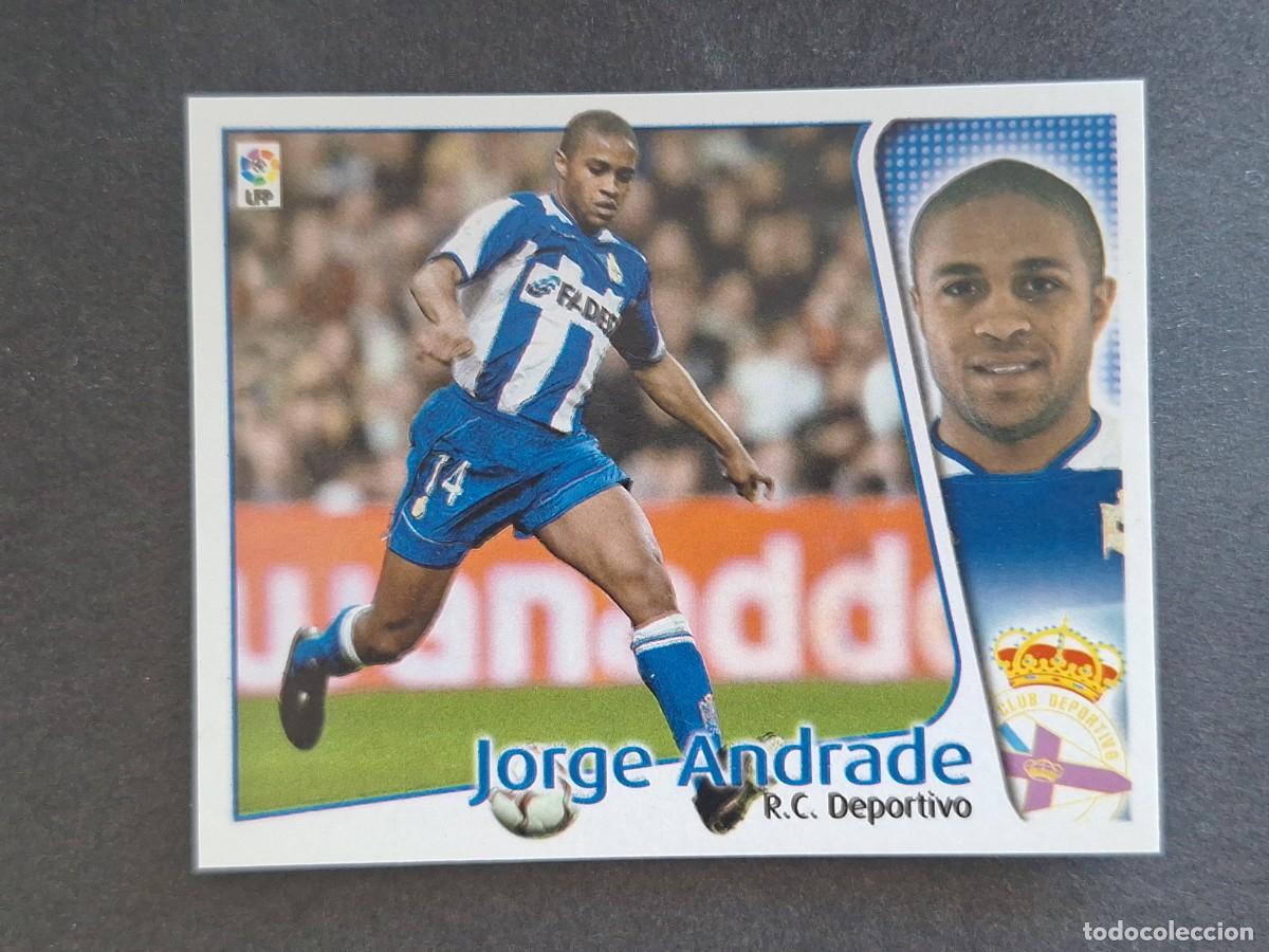 Fu&szlig;ball-Sticker: L4 JORGE ANDRADE DEPORTIVO DE LA CORU&Ntilde;A LIGA ESTE 2004 2005 04 05 NUNCA PEGADO SIN PEGAR