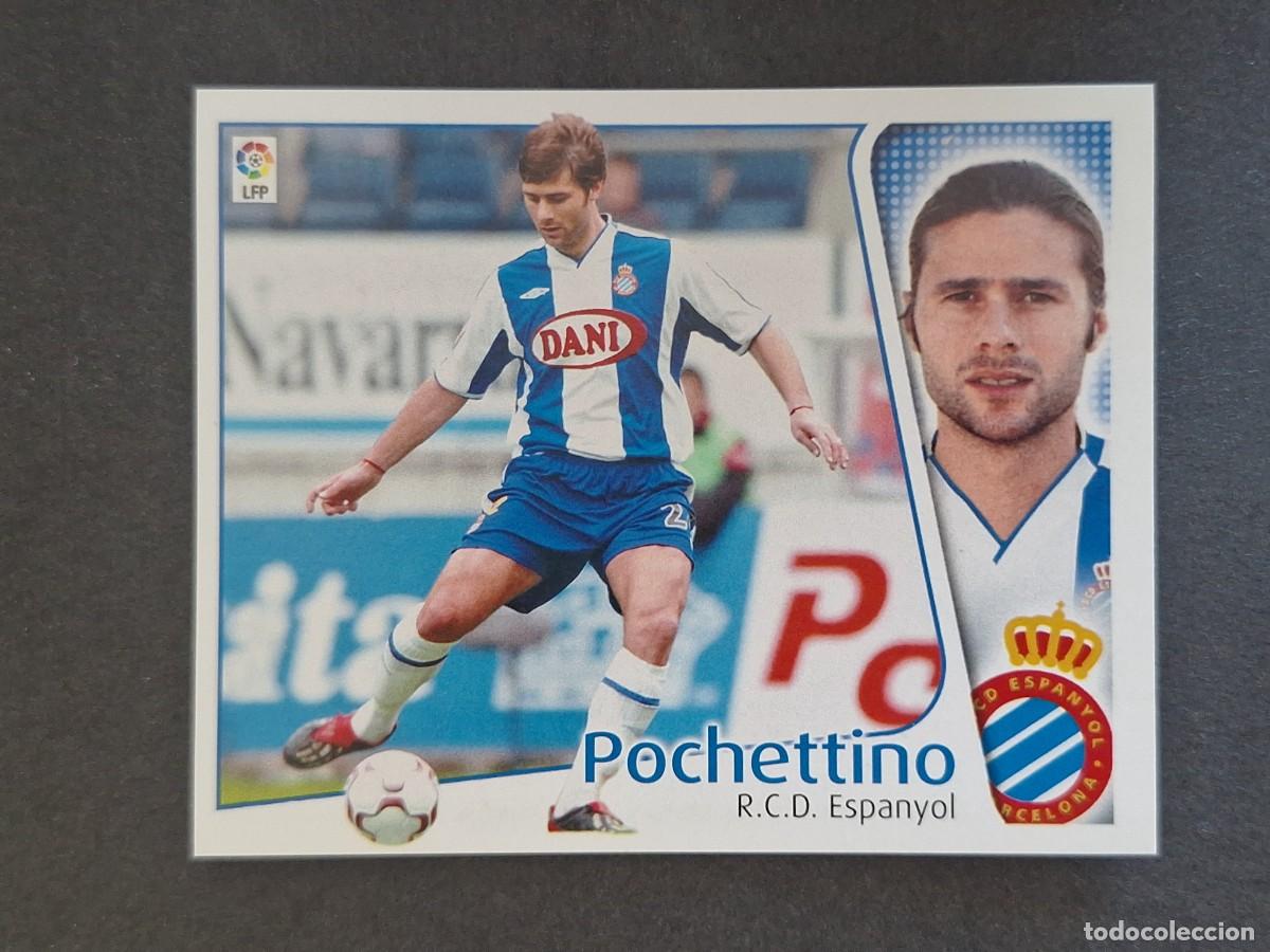 Fu&szlig;ball-Sticker: L4 POCHETTINO R. C. D. ESPA&Ntilde;OL LIGA ESTE 2004 2005 04 05 NUNCA PEGADO SIN PEGAR