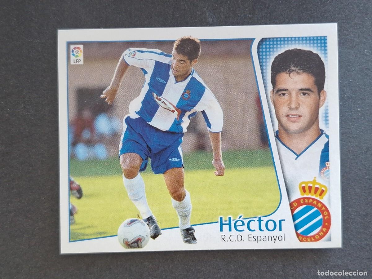 Cromos de f&uacute;tbol: L4 HECTOR R. C. D. ESPA&Ntilde;OL LIGA ESTE 2004 2005 04 05 NUNCA PEGADO SIN PEGAR