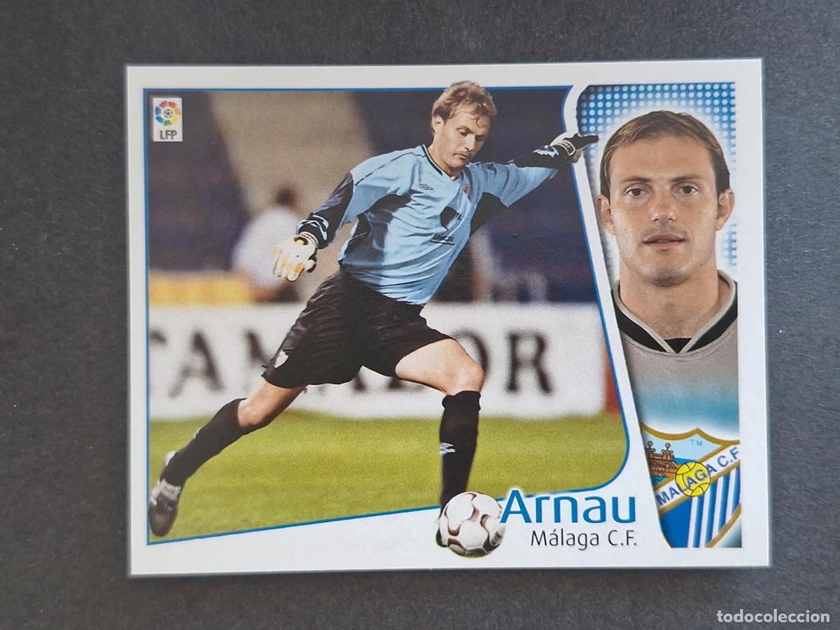 Figurine di Calcio: L4 ARNAU MALAGA C. F. LIGA ESTE 2004 2005 04 05 NUNCA PEGADO SIN PEGAR