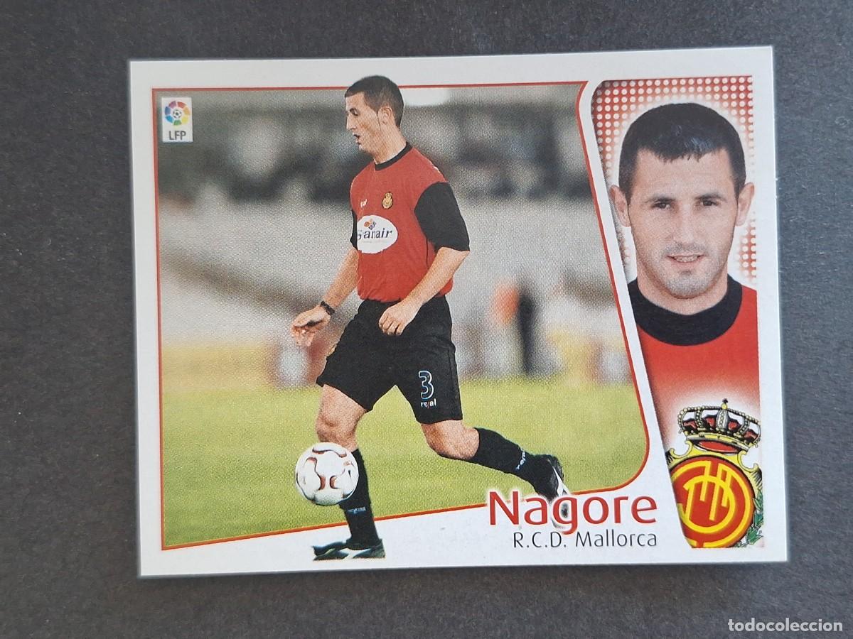 Cromos de Futebol: L4 NAGORE R. C. D. MALLORCA LIGA ESTE 2004 2005 04 05 NUNCA PEGADO SIN PEGAR