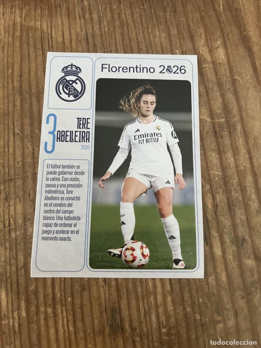 Cromos de f&uacute;tbol: R31972 CROMO SIN PEGAR NUNCA PEGADO REAL MADRID FLORENTINO 2026 FEMENINO TERE ABELLEIRA