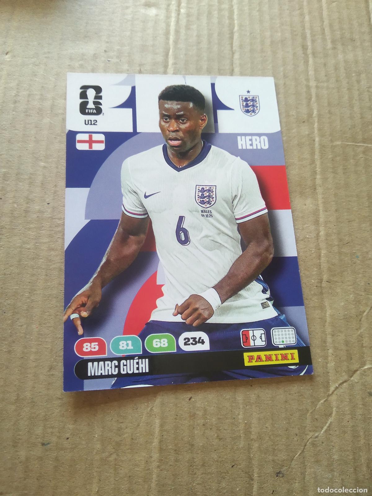 Football Stickers: U12 MARC GUEHI INGLATERRA UPGRADE UPDATE CROMO FUTBOL PANINI ADRENALYN MUNDIAL 2026 WORLD CUP