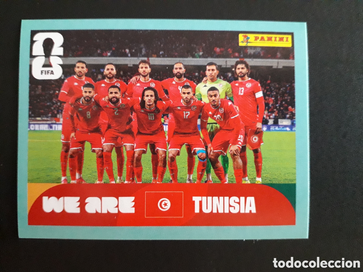 Cromos de Futebol: EQUIPO T&Uacute;NEZ TUN 13 MUNDIAL F&Uacute;TBOL 2026 FIFA WORLD CUP PANINI SIN PEGAR PEDIDO M&Iacute;NIMO 3&euro;.