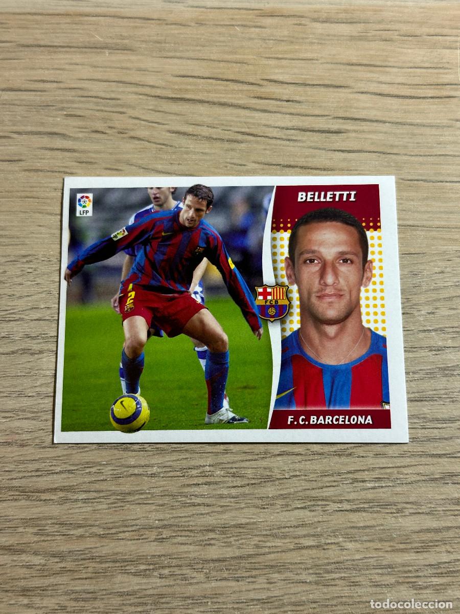 Cartes &agrave; collectionner de Football: BELLETTI FC BARCELONA COLECCIONES ESTE LIGA 2006 2007 06 07 SIN PEGAR NUNCA PEGADO