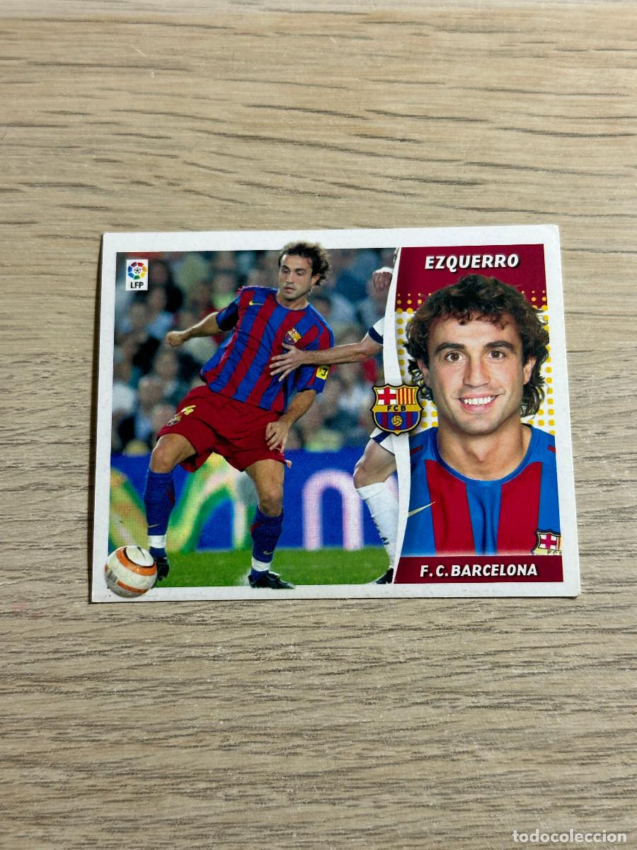 Fu&szlig;ball-Sticker: EZQUERRO FC BARCELONA COLECCIONES ESTE LIGA 2006 2007 06 07 SIN PEGAR NUNCA PEGADO