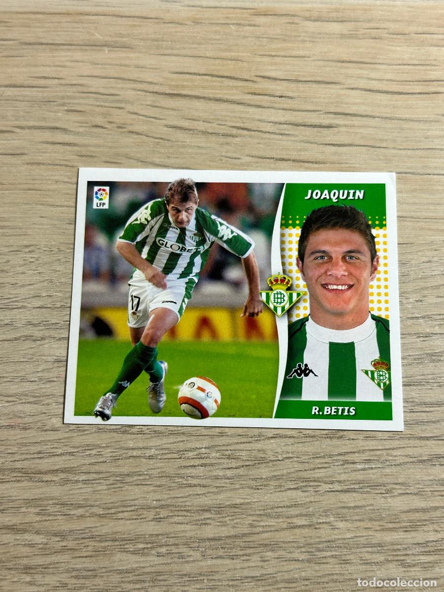 Cromos de f&uacute;tbol: JOAQUIN BETIS COLECCIONES ESTE LIGA 2006 2007 06 07 SIN PEGAR NUNCA PEGADO