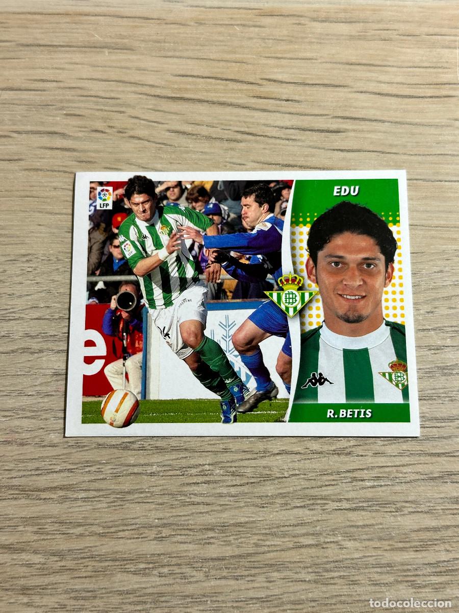 Cromos de f&uacute;tbol: EDU BETIS COLECCIONES ESTE LIGA 2006 2007 06 07 SIN PEGAR NUNCA PEGADO