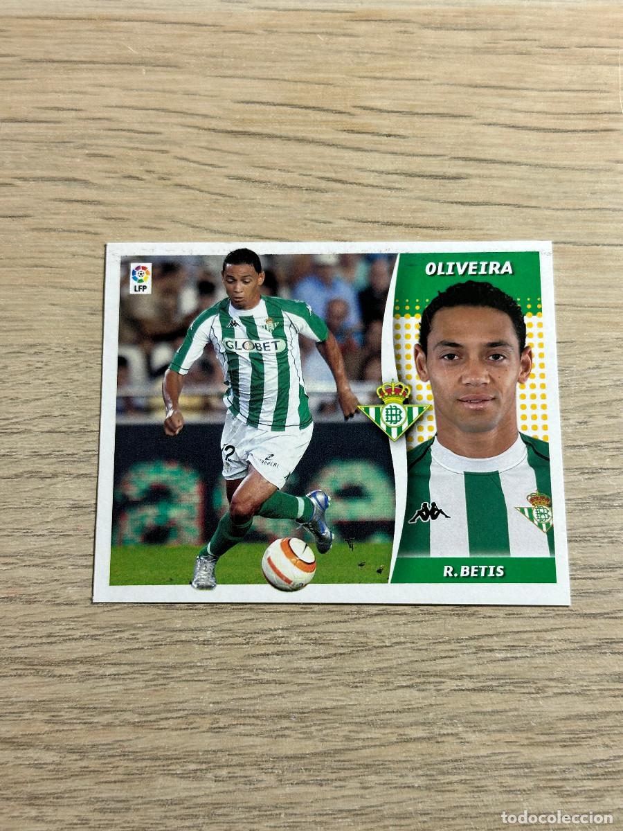 Cromos de f&uacute;tbol: OLIVEIRA BETIS COLECCIONES ESTE LIGA 2006 2007 06 07 SIN PEGAR NUNCA PEGADO