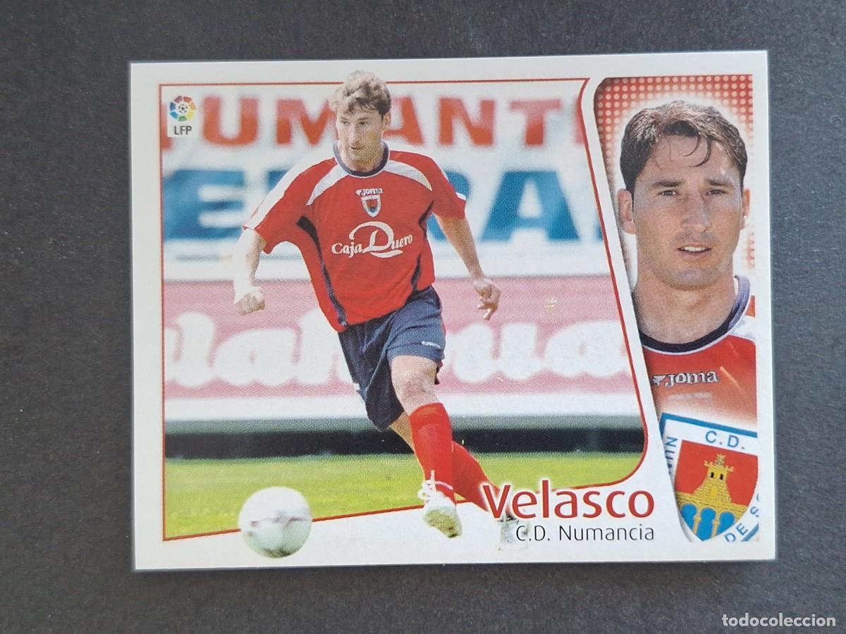 Figurine di Calcio: L4 VELASCO C. D. NUMANCIA LIGA ESTE 2004 2005 04 05 NUNCA PEGADO SIN PEGAR