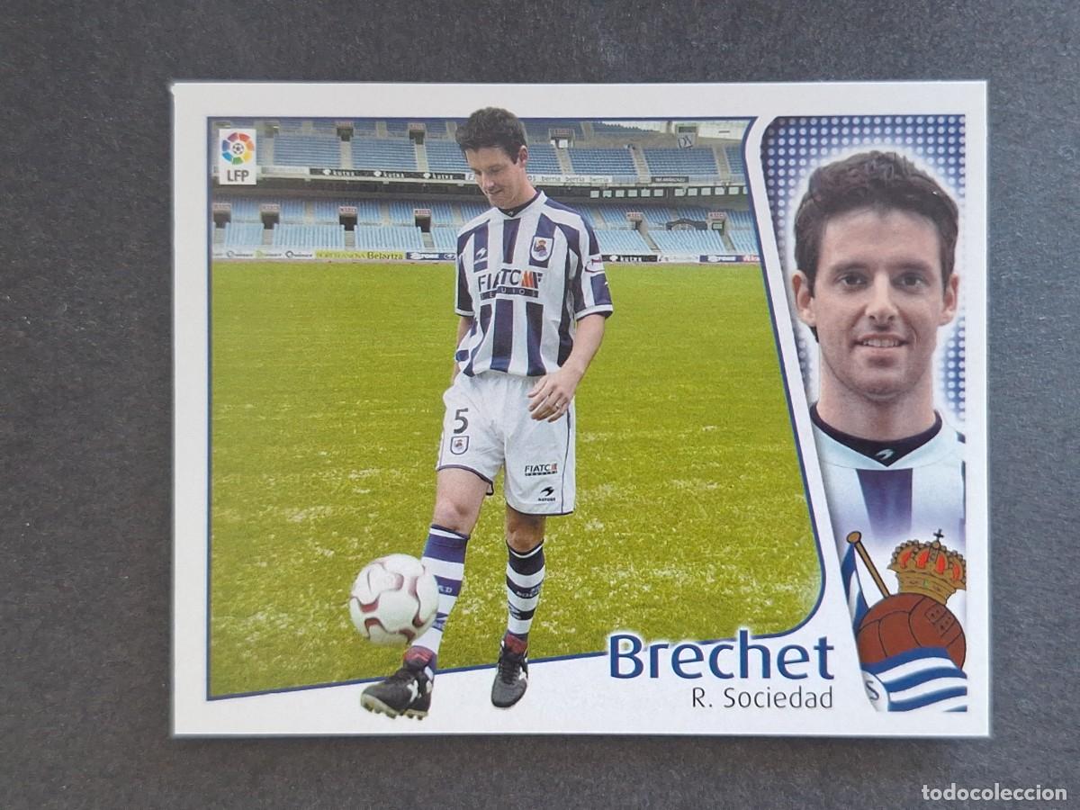 Cromos de f&uacute;tbol: L4 BRECHET REAL SOCIEDAD LIGA ESTE 2004 2005 04 05 NUNCA PEGADO SIN PEGAR
