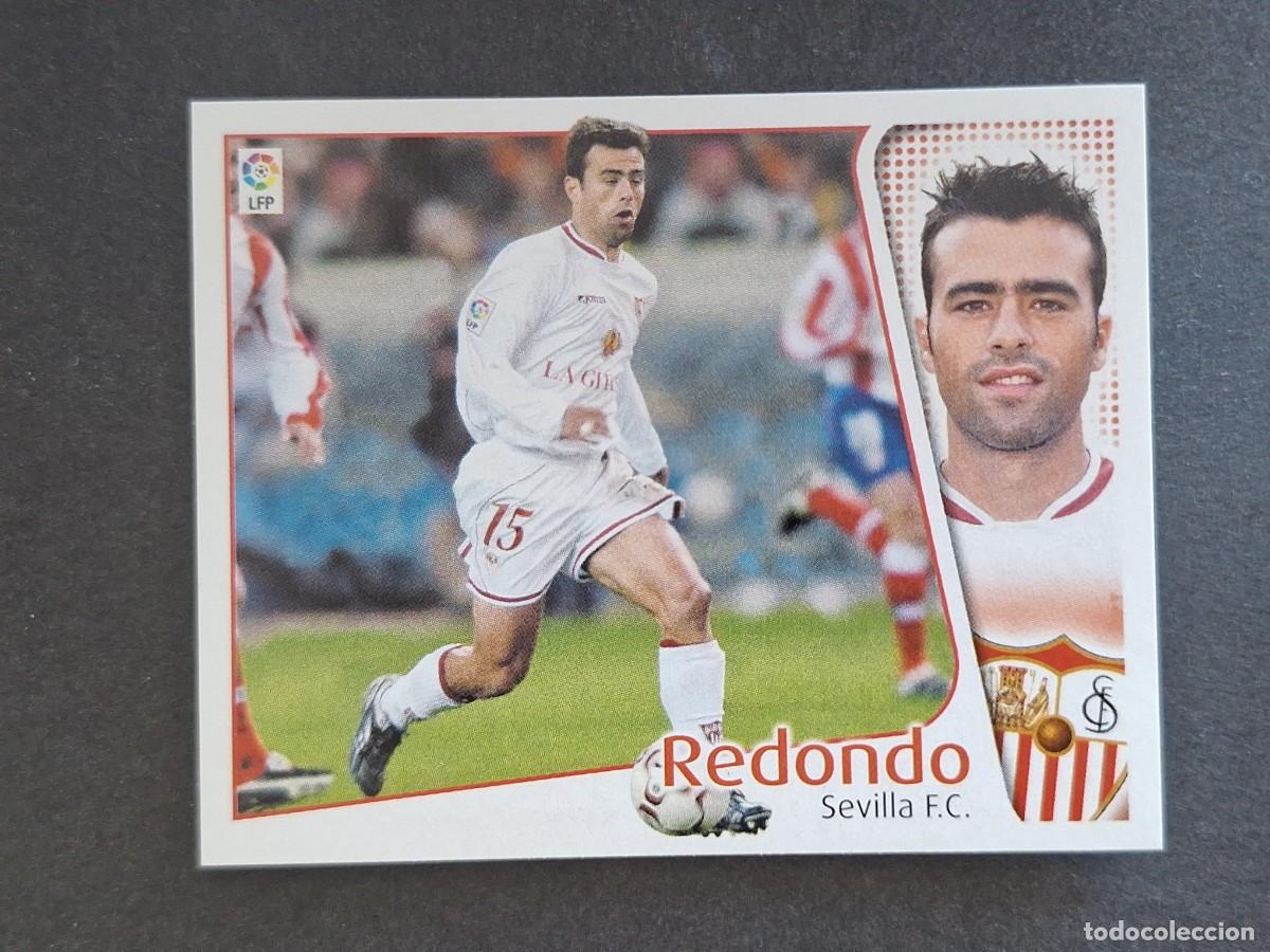 Cromos de f&uacute;tbol: L4 REDONDO SEVILLA F. C. LIGA ESTE 2004 2005 04 05 NUNCA PEGADO SIN PEGAR