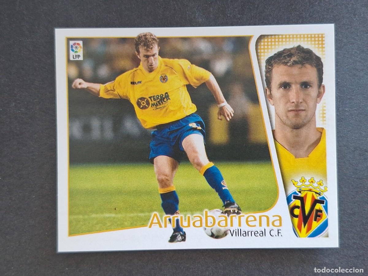 Cromos de f&uacute;tbol: L4 ARRUABARRENA VILLARREAL C. F. LIGA ESTE 2004 2005 04 05 NUNCA PEGADO SIN PEGAR
