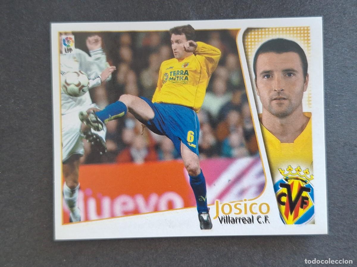 Cromos de f&uacute;tbol: L4 JOSICO VILLARREAL C. F. LIGA ESTE 2004 2005 04 05 NUNCA PEGADO SIN PEGAR
