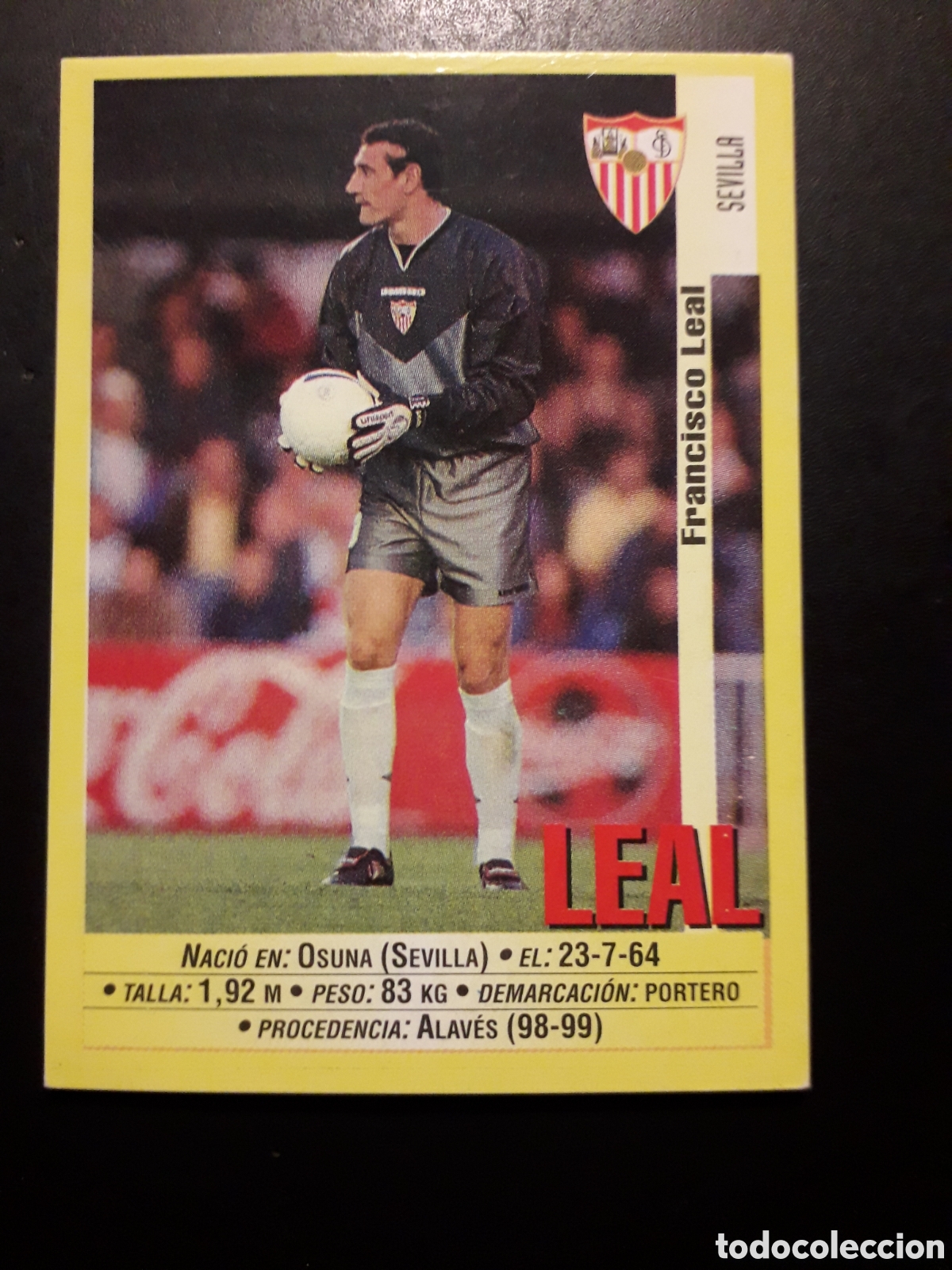 Cromos de f&uacute;tbol: LEAL, SEVILLA, BAJA PANINI LIGA 1999-2000 99 00 N&deg; 380 SIN PEGAR. PEDIDO M&Iacute;NIMO 3&euro;