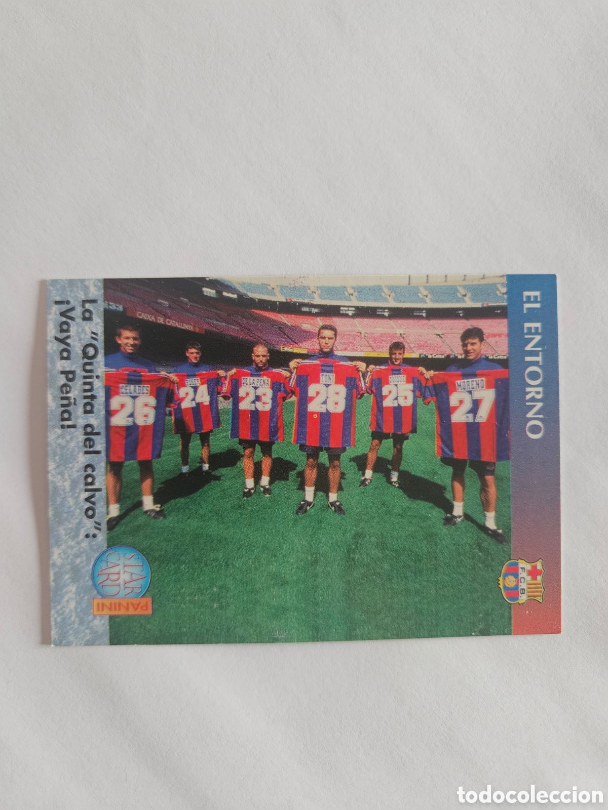 Cromos de f&uacute;tbol: 129 LA QUINTA DEL CALVO: VAYA PE&Ntilde;A-EL ENTORNO / BAR&Ccedil;A 90/96 / DEL DREAM TEAM A LA QUINTA DEL MINI
