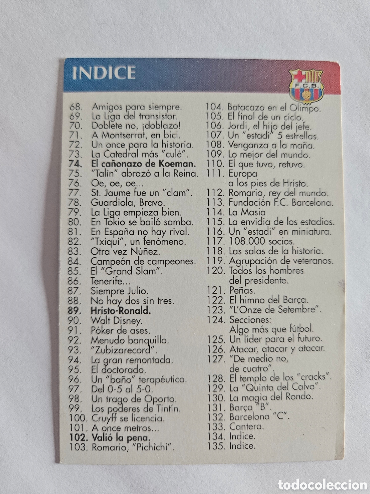 Cromos de f&uacute;tbol: 135 INDICE CROMO PANINI BARCELONA BAR&Ccedil;A 1990-1996 90-96 DEL DREAM TEAM A LA QUINTA MINI