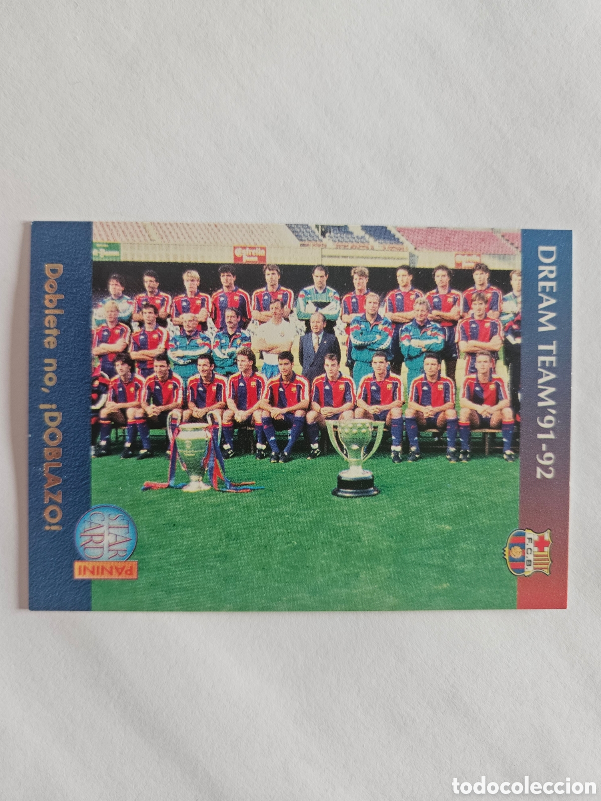 Cromos de f&uacute;tbol: CROMO PANINI BAR&Ccedil;A CARDS 90 96 N&ordm; 70 DREAM TEAM 91 92 DOBLETE LIGA COPA EUROPA - BARCELONA LIGA 1996