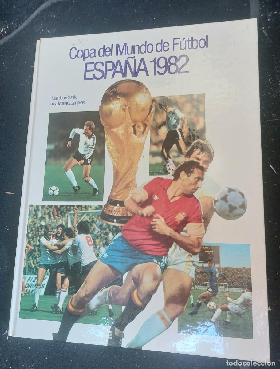 Cromos de f&uacute;tbol: Libro copa del mundo de futbol espa&ntilde;a 1982