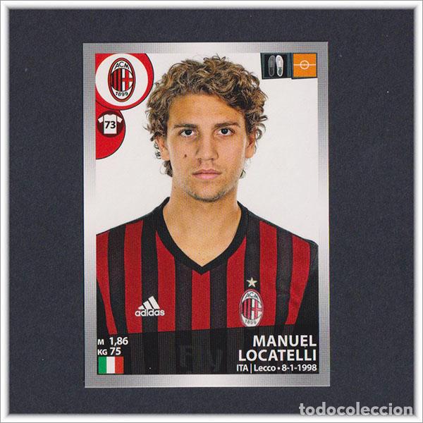Cromos de f&uacute;tbol: CALCIATORI 2016 2017 16 17 PANINI MANUEL LOCATELLI ROOKIE 326 AC MILAN STICKER ITALIA SERIE A ITALY