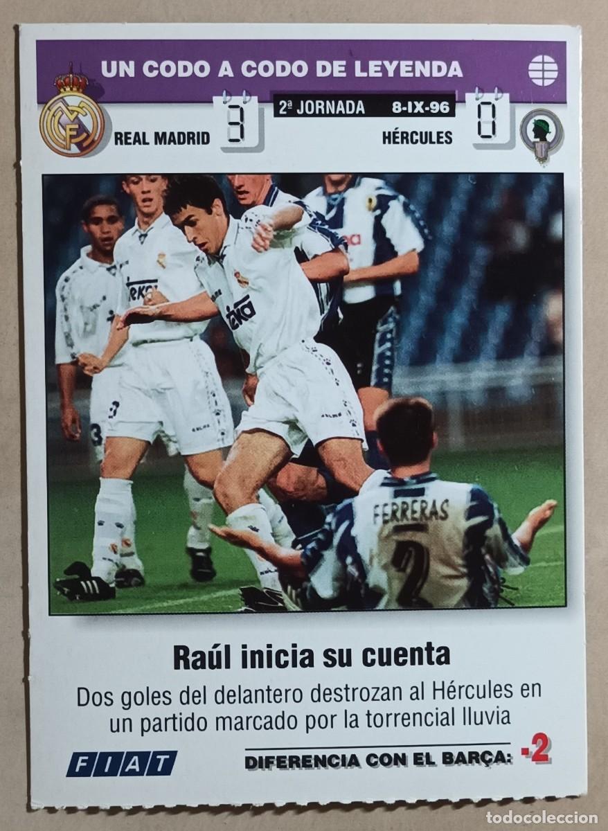 Football Stickers: UN CODO A CODO DE LEYENDA 1996 1997 - REAL MADRID / H&Eacute;RCULES - RA&Uacute;L - 96 97