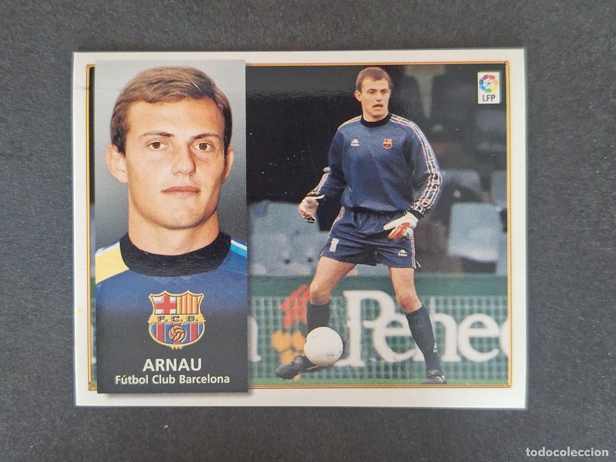 Cromos de Futebol: ARNAU F. C. BARCELONA LIGA ESTE 1998 1999 98 99 NUNCA PEGADO SIN PEGAR