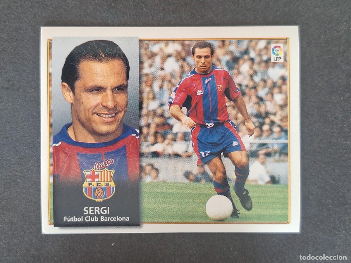 Figurine di Calcio: SERGI F. C. BARCELONA LIGA ESTE 1998 1999 98 99 NUNCA PEGADO SIN PEGAR