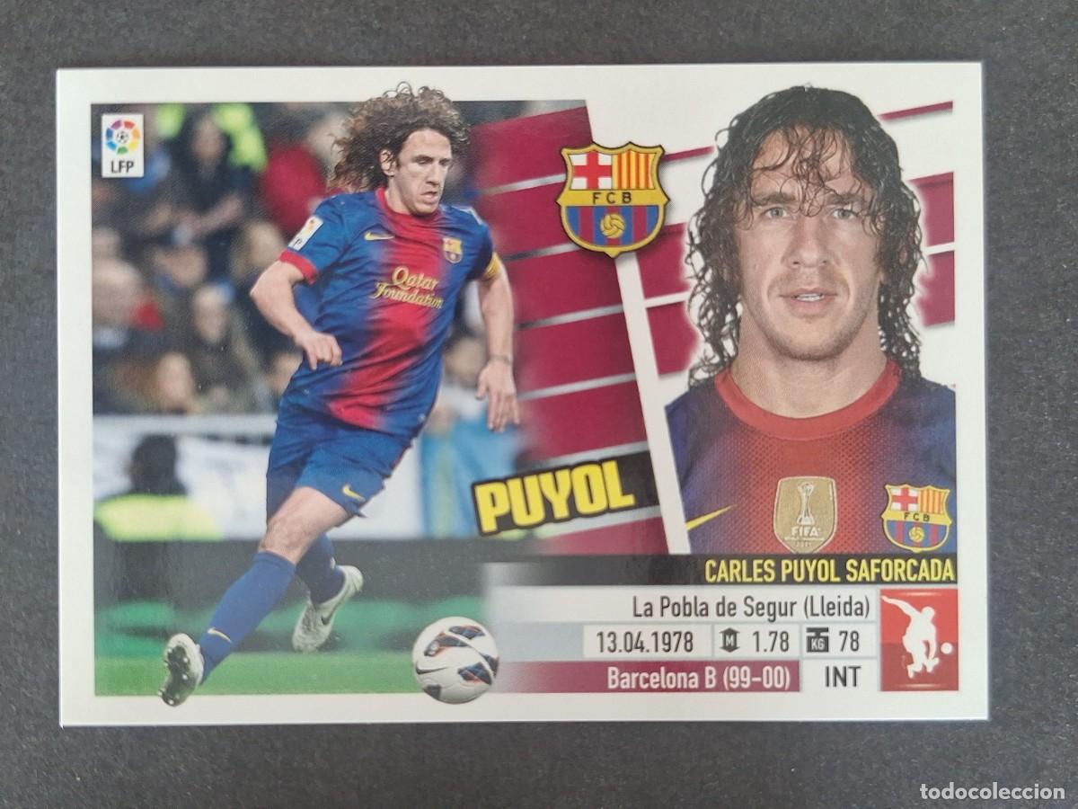Figurine di Calcio: PUYOL F. C. BARCELONA LIGA ESTE 2013 2014 13 14 NUNCA PEGADO SIN PEGAR