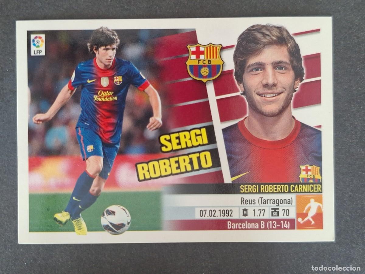 Cartes &agrave; collectionner de Football: SERGI ROBERTO F. C. BARCELONA LIGA ESTE 2013 2014 13 14 NUNCA PEGADO SIN PEGAR