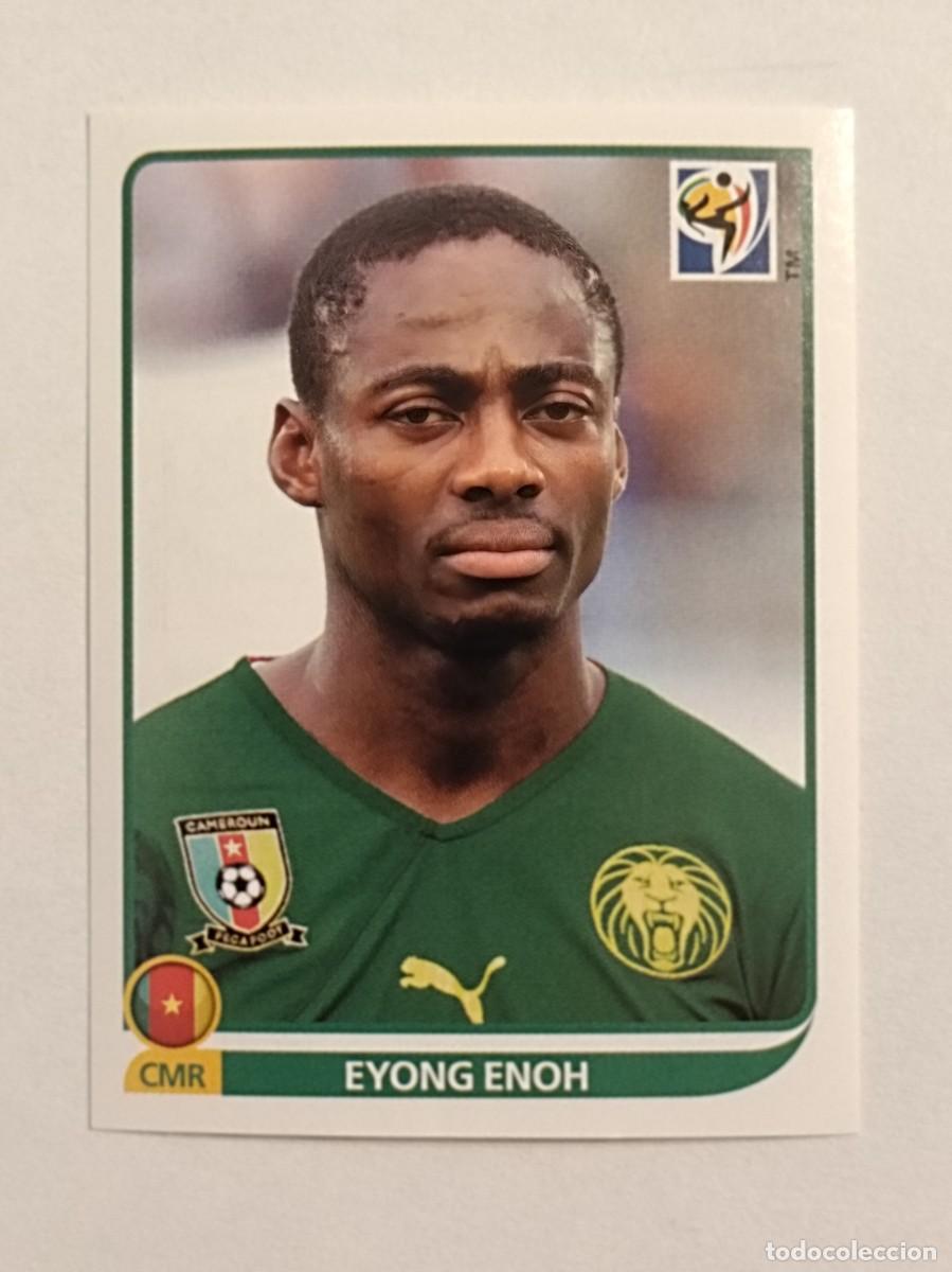 Cromos de f&uacute;tbol: #405 EYONG ENOH (CAMERUN) MUNDIAL SUDAFRICA 2010 PANINI