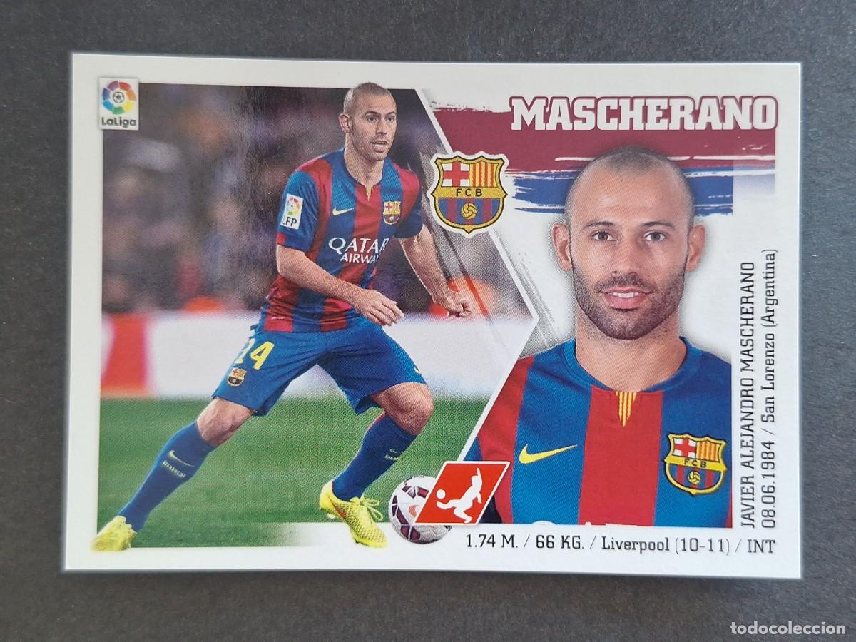 Cromos de f&uacute;tbol: MASCHERANO F. C. BARCELONA LIGA ESTE 2015 2016 15 16 NUNCA PEGADO SIN PEGAR
