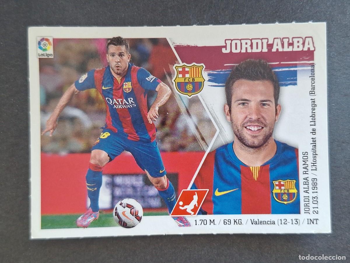 Cromos de Futebol: JORDI ALBA F. C. BARCELONA LIGA ESTE 2015 2016 15 16 NUNCA PEGADO SIN PEGAR