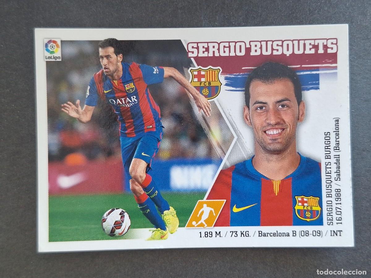 Cromos de Futebol: SERGIO BUSQUETS F. C. BARCELONA LIGA ESTE 2015 2016 15 16 NUNCA PEGADO SIN PEGAR