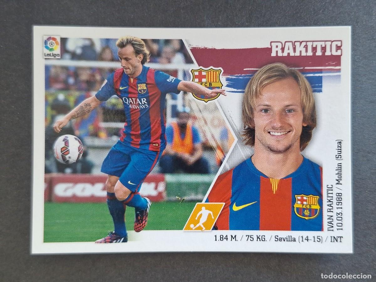 Cromos de Futebol: RAKITIC F. C. BARCELONA LIGA ESTE 2015 2016 15 16 NUNCA PEGADO SIN PEGAR