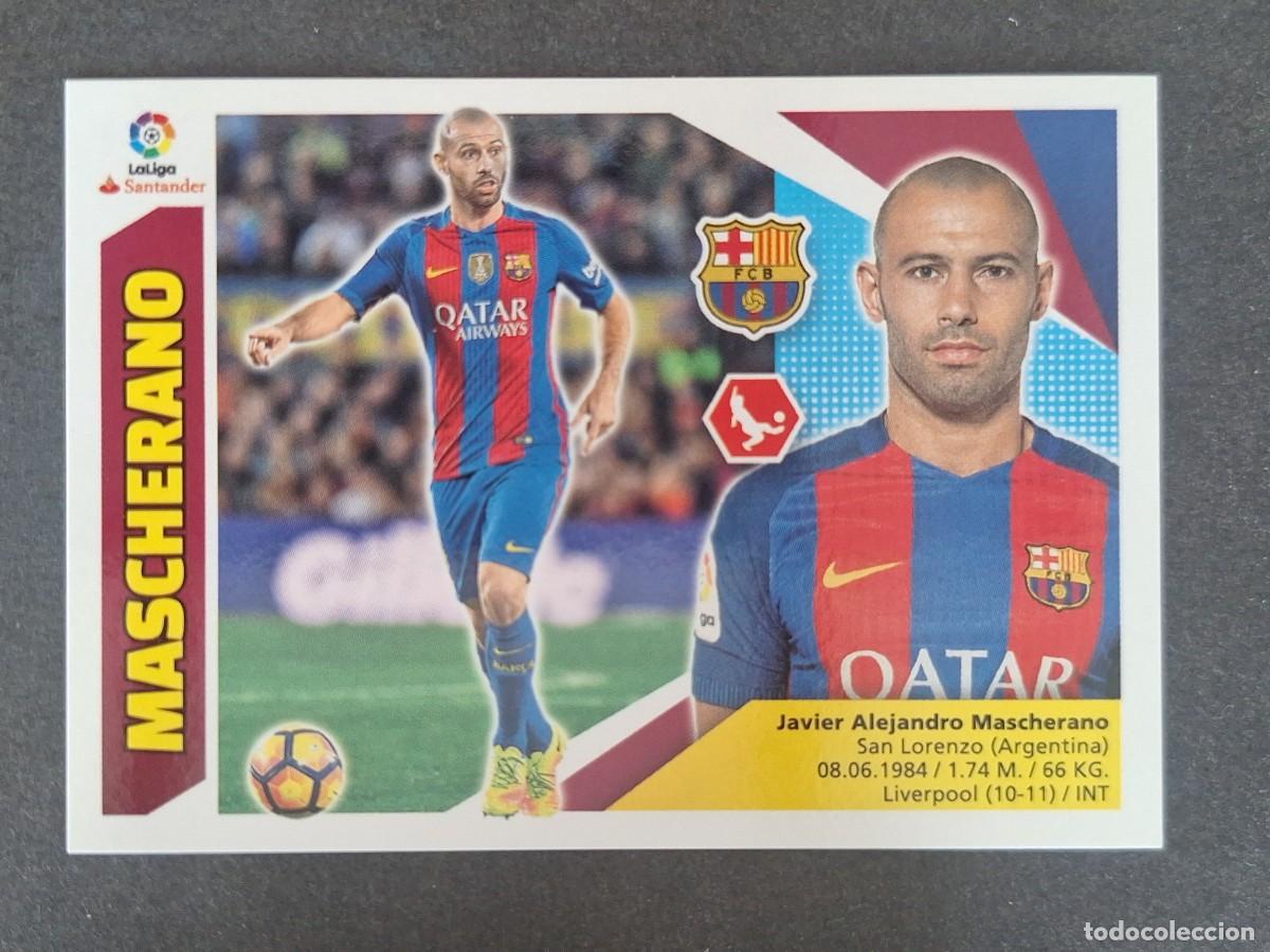 Cromos de f&uacute;tbol: MASCHERANO F. C. BARCELONA LIGA ESTE 2017 2018 17 18 NUNCA PEGADO SIN PEGAR