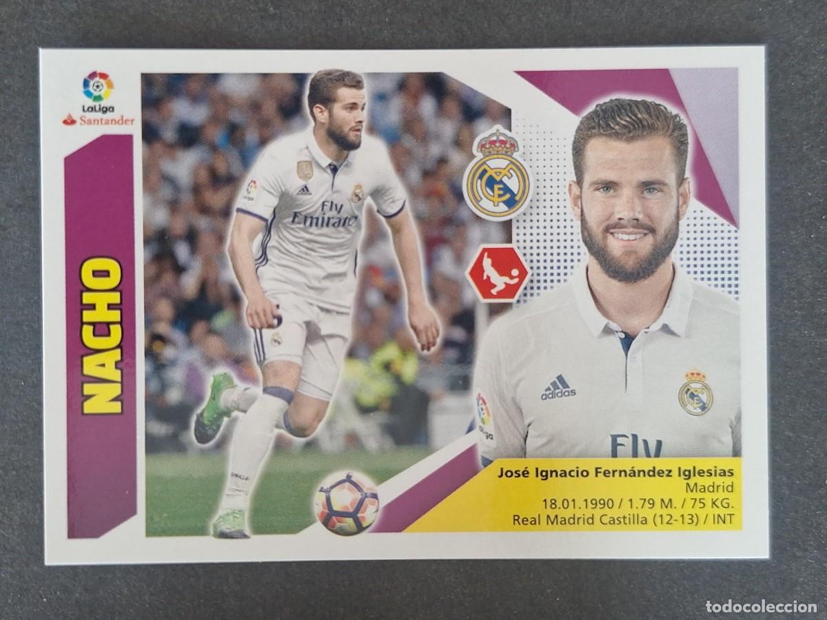 Cromos de f&uacute;tbol: NACHO REAL MADRID LIGA ESTE 2017 2018 17 18 NUNCA PEGADO SIN PEGAR