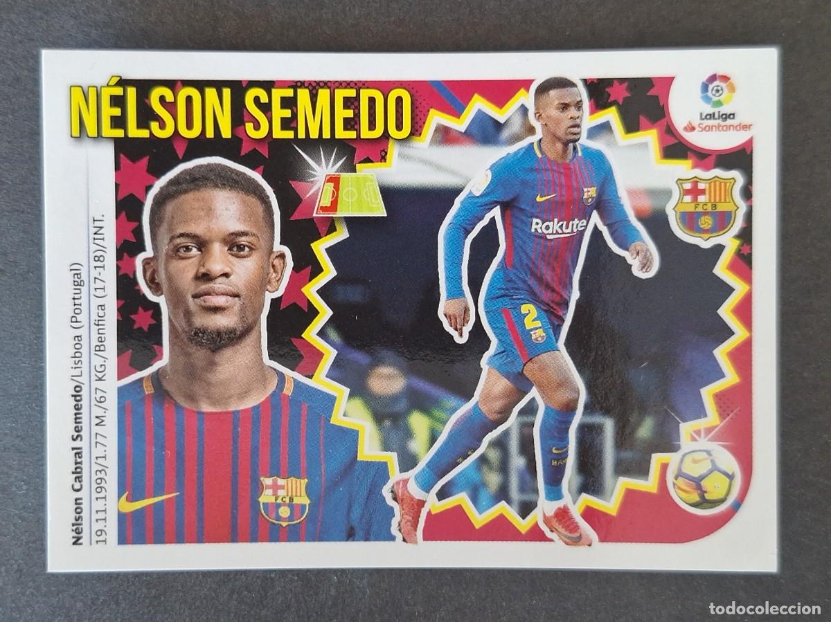 Football Stickers: NELSON SEMEDO F. C. BARCELONA LIGA ESTE 2018 2019 18 19 NUNCA PEGADO SIN PEGAR